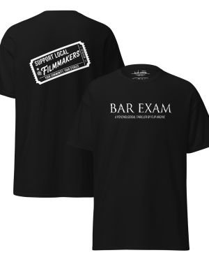 Bar Exam – Support Local Filmmakers Ticket Tee